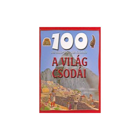 100 állomás 100 kaland - A világ csodái