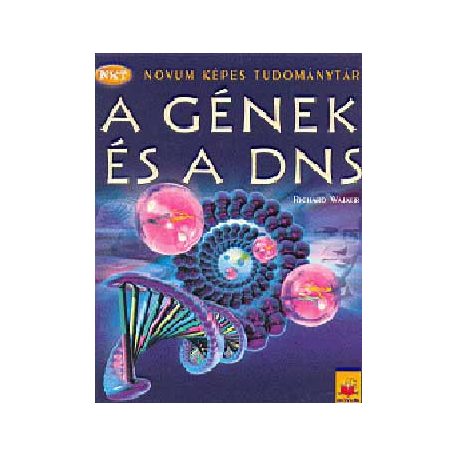 A gének és a DNS - Novum képes tudományt