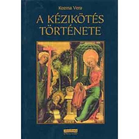 A kézikötés története(A)