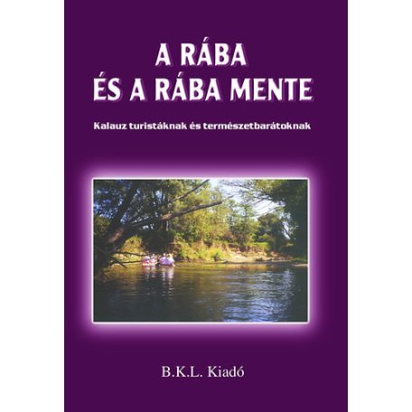 A Rába és a Rába mente