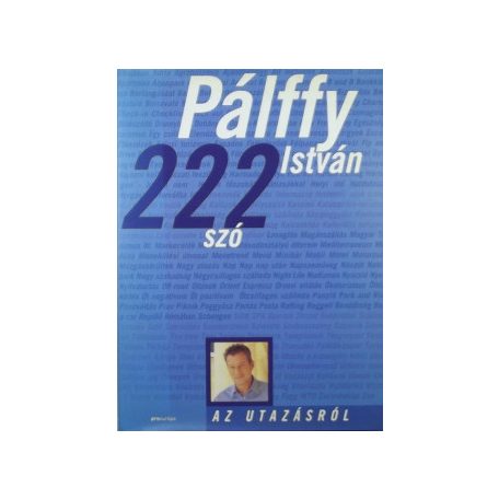 222 szó az utazásról (A)