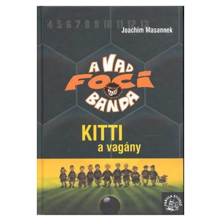 A vad focibanda 3.- Kitti a vagány