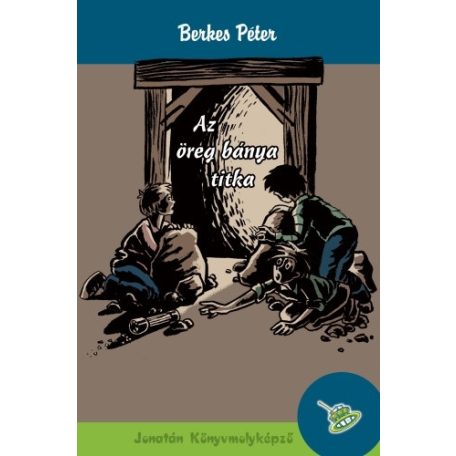 Az öreg bánya titka