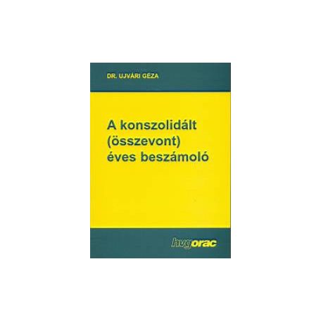 A konszolidált (összevont) éves beszámol