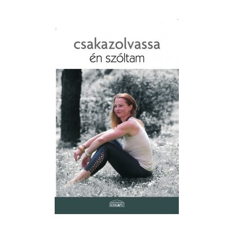 Csakazolvassa - Én szóltam
