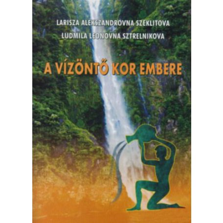A vízöntő kor embere