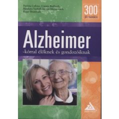 300 jó tanács Alzheimer kórral élők