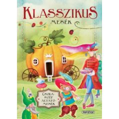 Csodaszép altatómesék - Klasszikus mesék