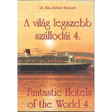 A világ legszebb szállodái 4.