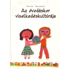 Az óvodáskor viselkedéskultúrája