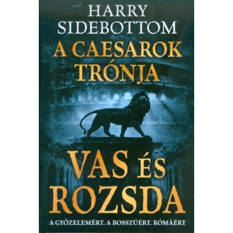 Vas és rozsda - A caesarok trónja