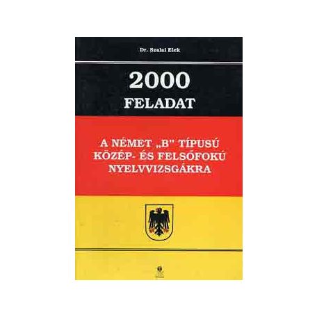 2000 feladat - a német 'B' nyelvvizsgákr