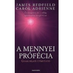 A mennyei prófécia - gyakorlati útmutató