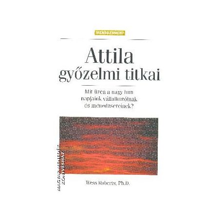 Attila győzelmi titkai (A15)