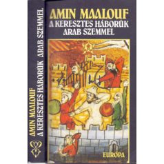 A keresztes háborúk arab szemmel
