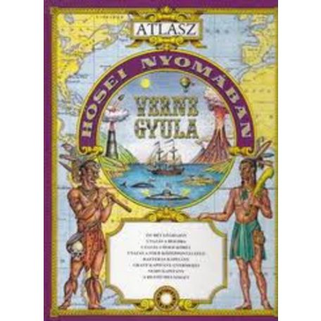 Verne Gyula hősei nyomában
