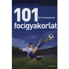 101 focigyakorlat 12-16 éveseknek