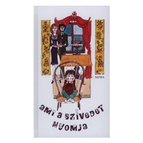 Ami a szívedet nyomja - svéd gyerekverse