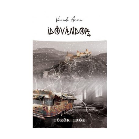 Idővándor - Török idők