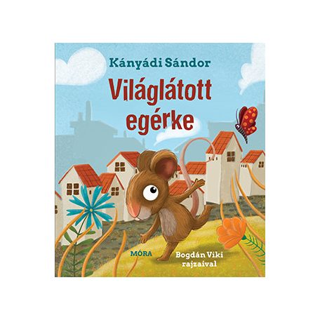 Világlátott egérke (2022)
