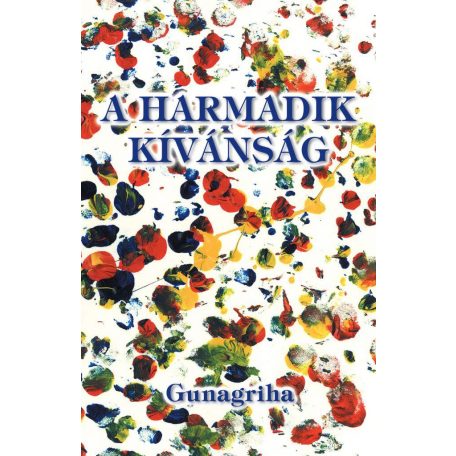 A harmadik kívánság- 2.kívánság