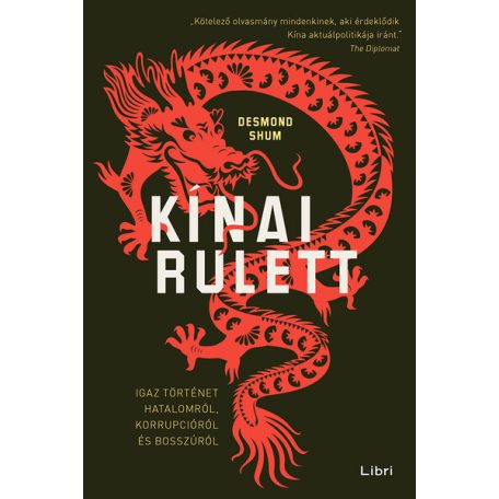 Kínai rulett - igaz történet hatalomról