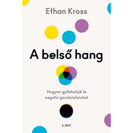 A belső hang - hogyan győzhetjük le nega