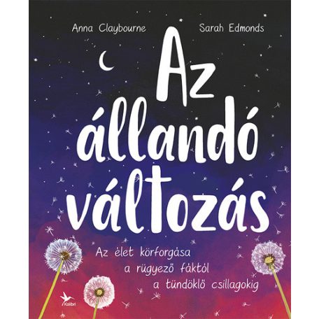 Az állandó változás - az élet körforgása