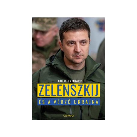 Zelenszkij és a vérző Ukrajna