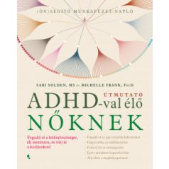 Útmutató ADHD-val élő nőknek - fogadd el