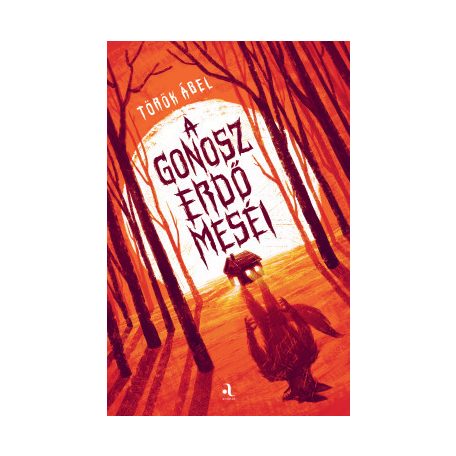 A gonosz erdő meséi