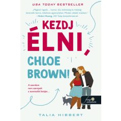 Kezd élni, Chloe Brown!
