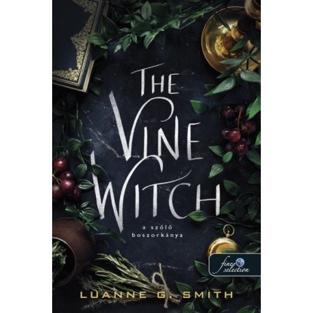 The wine witch - a szőlő boszorkánya