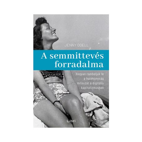 A semmittevés forradalma