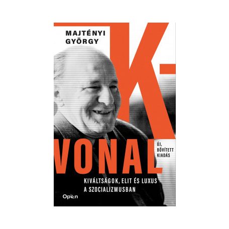 K-vonal - kiváltságok, elit és luxus