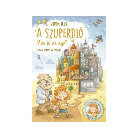A szuperdió - mire jó az agy?