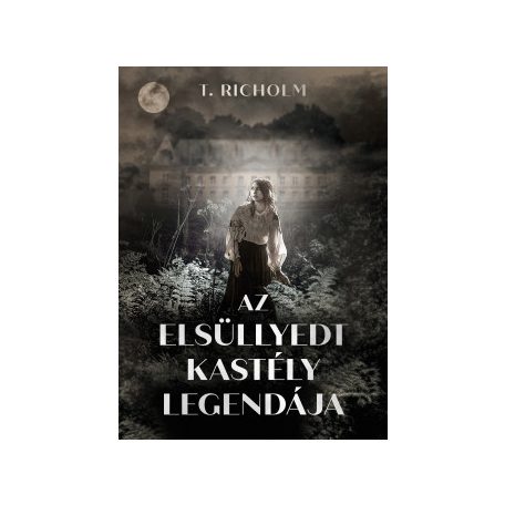 Az elsüllyedt kastély legendája