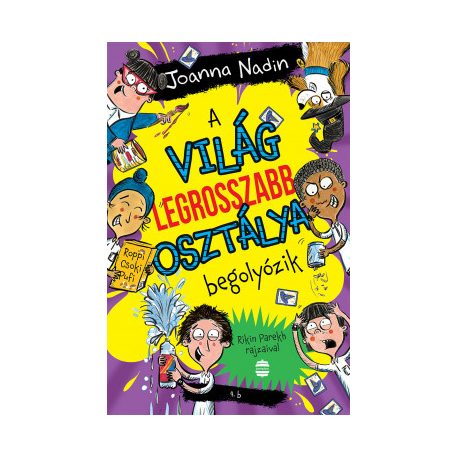 A világ legrosszabb osztálya begolyózik