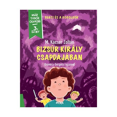Bizsúr király csapdájában-Berci és a kob
