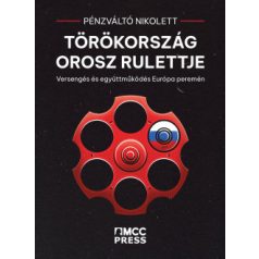Törökország orosz rulettje - versengés