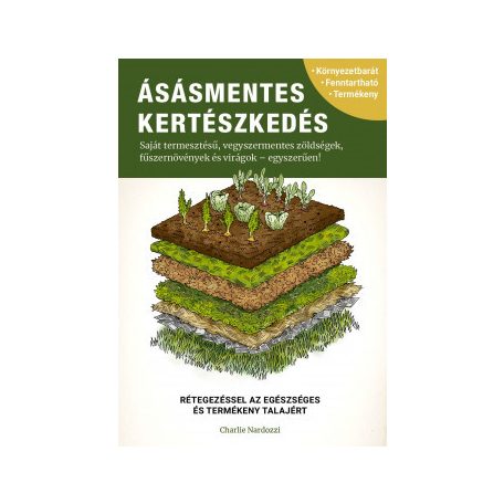Ásásmentes kertészkedés