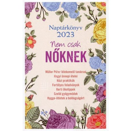 Naptárkönyv 2023 - nem csak nőknek
