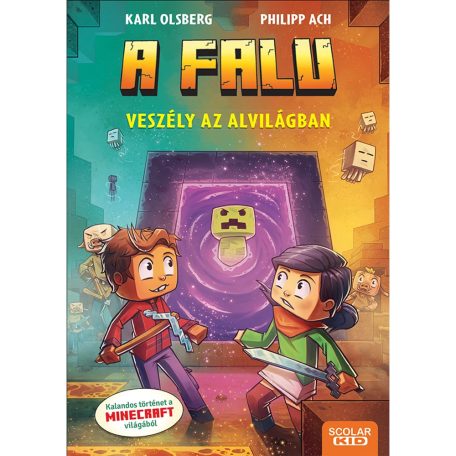 Veszély az alvilágban - A falu 2.