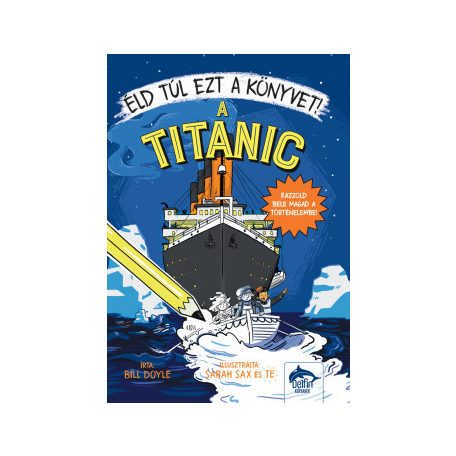 Éld túl ezt a könyvet! - A titanic