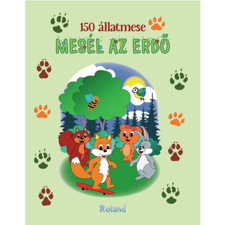 150 állatmese - mesél az erdő