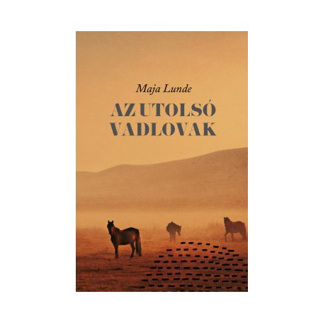 Az utolsó vadlovak