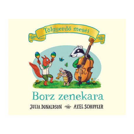 Borz zenekara - tölgyerdő meséi