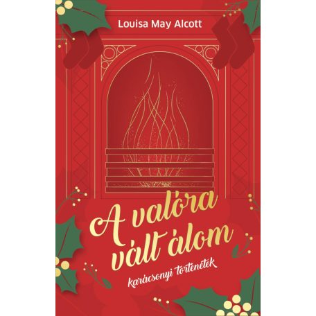 A valóra vált álom-karácsonyi tört.
