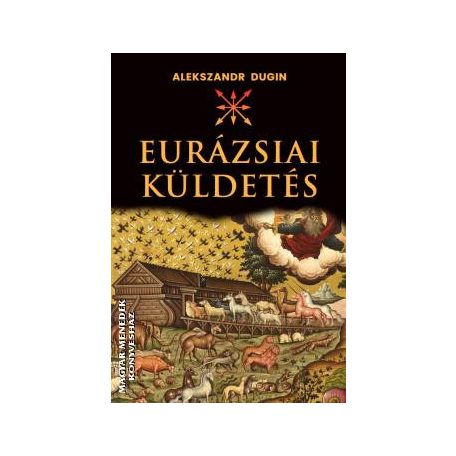 Az eurázsiai küldetés