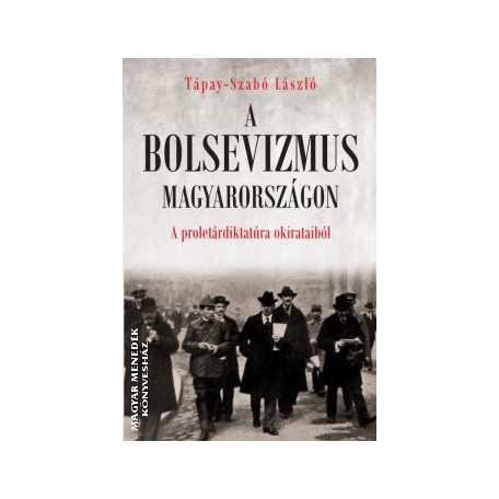 A bolsevizmus Magyarországon
